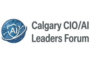 Calgary CIO/AI Leaders Forum